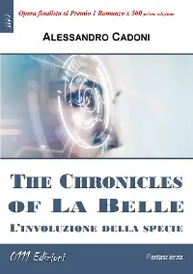 Cadoni |  The Chronicles of La Belle | eBook | Sack Fachmedien