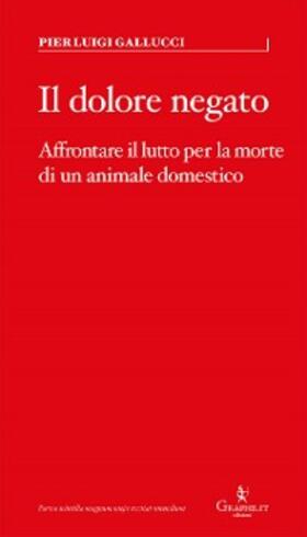 Gallucci |  Il dolore negato | eBook | Sack Fachmedien