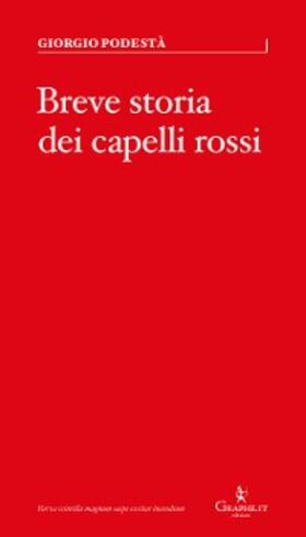 Podestà |  Breve storia dei capelli rossi | eBook | Sack Fachmedien