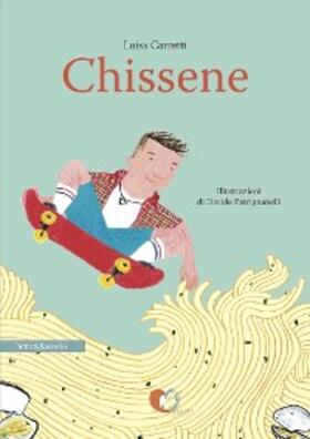 Carretti / Patrignanelli |  Chissene | eBook | Sack Fachmedien