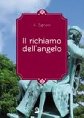 Zignani |  Il richiamo dell'angelo | eBook | Sack Fachmedien