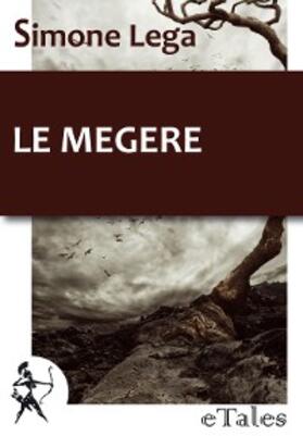 Lega |  Le Megere | eBook | Sack Fachmedien