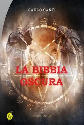 Santi |  La Bibbia Oscura | eBook | Sack Fachmedien