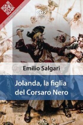 Salgari |  Jolanda, la figlia del Corsaro Nero | eBook | Sack Fachmedien