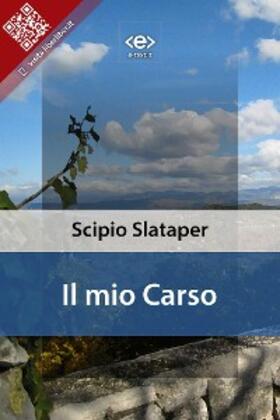 Slataper |  Il mio Carso | eBook | Sack Fachmedien
