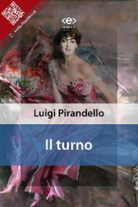 Pirandello |  Il turno | eBook | Sack Fachmedien