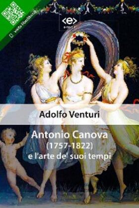 Venturi |  Antonio Canova e l'arte de' suoi tempi | eBook | Sack Fachmedien