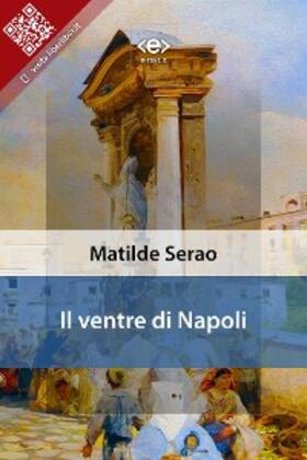 Serao |  Il ventre di Napoli | eBook | Sack Fachmedien