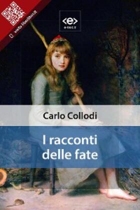 Collodi |  I racconti delle fate | eBook | Sack Fachmedien