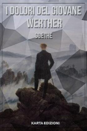 Goethe |  I dolori del giovane Werther | eBook | Sack Fachmedien