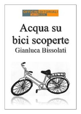 Bissolati |  Acqua su bici scoperte | eBook | Sack Fachmedien