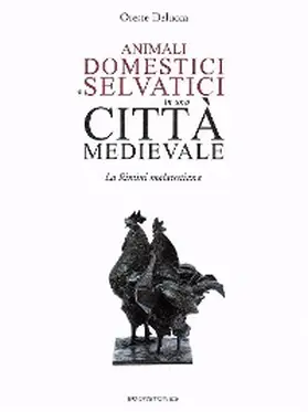 Delucca |  Animali domestici e selvatici in una città medievale | eBook | Sack Fachmedien