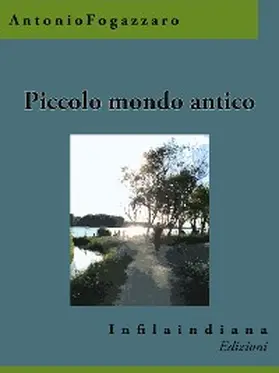 Fogazzaro |  Piccolo mondo antico | eBook | Sack Fachmedien