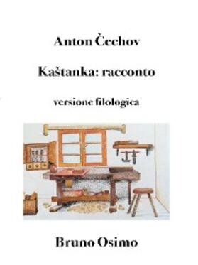 Cechov |  KaStanka: racconto | eBook | Sack Fachmedien