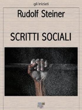 Steiner |  Scritti sociali | eBook | Sack Fachmedien