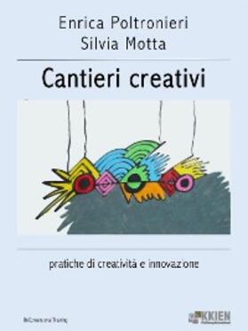 Poltronieri / Motta |  Cantieri creativi | eBook | Sack Fachmedien