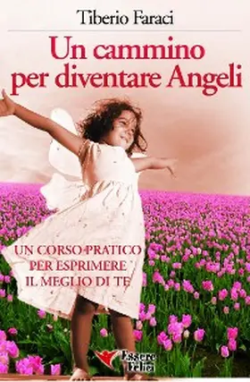 Faraci |  Un cammino per diventare Angeli | eBook | Sack Fachmedien