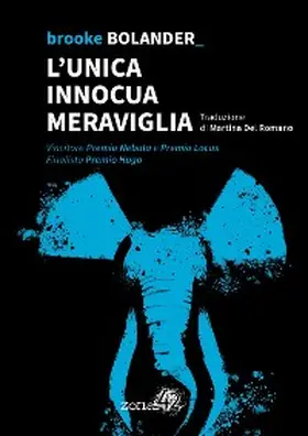 Bolander |  L'unica innocua meraviglia | eBook | Sack Fachmedien
