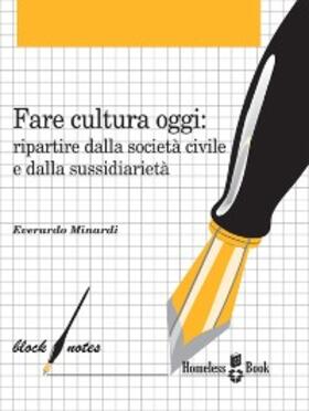 Minardi |  Fare cultura oggi | eBook | Sack Fachmedien