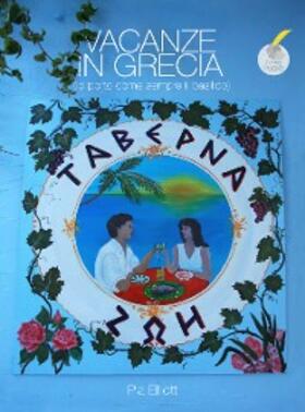 Elliott |  Vacanze in Grecia | eBook | Sack Fachmedien