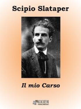 Slataper |  Il mio Carso | eBook | Sack Fachmedien