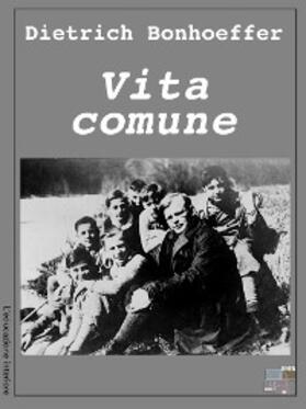 Bonhoeffer |  Vita comune | eBook | Sack Fachmedien