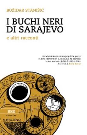 Stanisic |  I buchi neri di Sarajevo | eBook | Sack Fachmedien