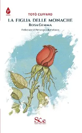 Cuffaro |  La figlia delle monache | eBook | Sack Fachmedien