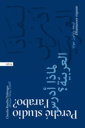 Tröbinger |  Perché studio l'arabo? | Buch |  Sack Fachmedien