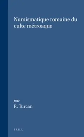 Turcan |  Numismatique romaine du culte métroaque | Buch |  Sack Fachmedien