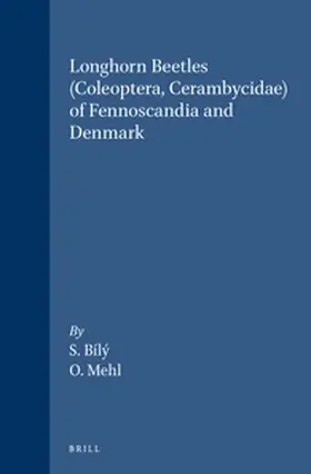 Bílý / Mehl |  Longhorn Beetles (Coleoptera, Cerambycidae) of Fennoscandia and Denmark | Buch |  Sack Fachmedien