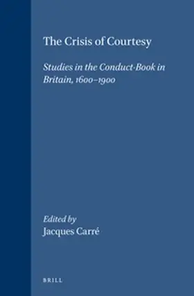 Carré |  The Crisis of Courtesy | Buch |  Sack Fachmedien