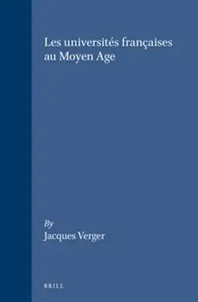 Verger |  Les Universités Françaises Au Moyen Age | Buch |  Sack Fachmedien