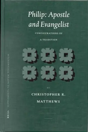 Matthews |  Philip: Apostle and Evangelist | Buch |  Sack Fachmedien