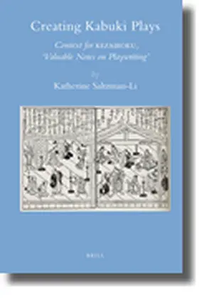 Saltzman-Li |  Creating Kabuki Plays | Buch |  Sack Fachmedien