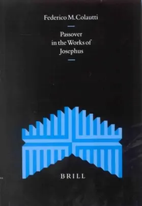 Colautti |  Passover in the Work of Josephus | Buch |  Sack Fachmedien