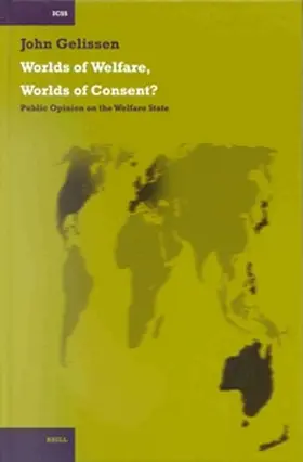 Gelissen |  Worlds of Welfare, Worlds of Consent?: Public Opinion on the Welfare State | Buch |  Sack Fachmedien