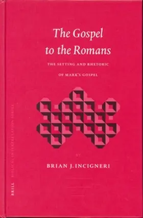 Incigneri | The Gospel to the Romans | Buch | 978-90-04-13108-8 | sack.de