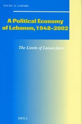 Gaspard |  A Political Economy of Lebanon, 1948-2002 | Buch |  Sack Fachmedien