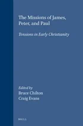 Chilton / Evans | The Missions of James, Peter, and Paul | Buch | 978-90-04-14161-2 | sack.de