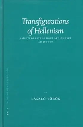 Török |  Transfigurations of Hellenism | Buch |  Sack Fachmedien