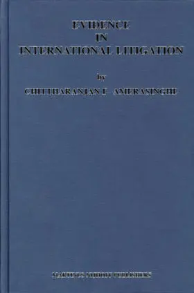 Amerasinghe |  Evidence in International Litigation | Buch |  Sack Fachmedien