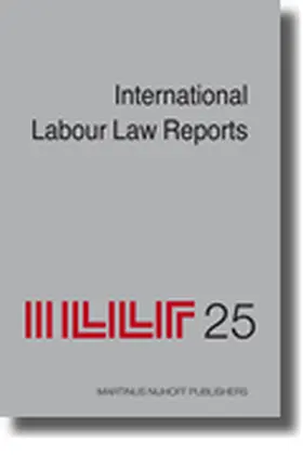 Gladstone / Aaron / Sigeman |  International Labour Law Reports, Volume 25 | Buch |  Sack Fachmedien