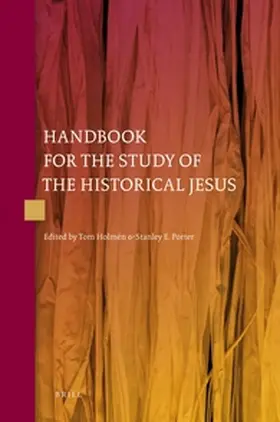 Holmén / Porter |  Handbook for the Study of the Historical Jesus (4 Vols) | Buch |  Sack Fachmedien