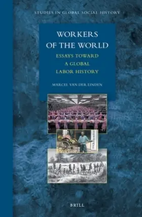 Linden |  Workers of the World | Buch |  Sack Fachmedien