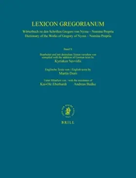 Savvidis / Dorn | Lexicon Gregorianum, Volume 10 Band X - Nomina Propria | Buch | 978-90-04-16703-2 | sack.de