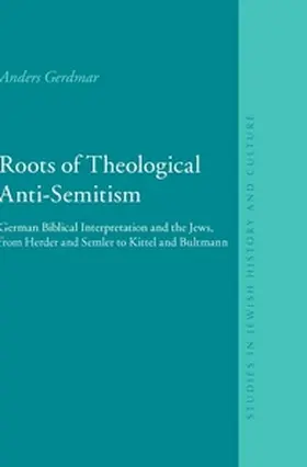 Gerdmar |  Roots of Theological Anti-Semitism | Buch |  Sack Fachmedien