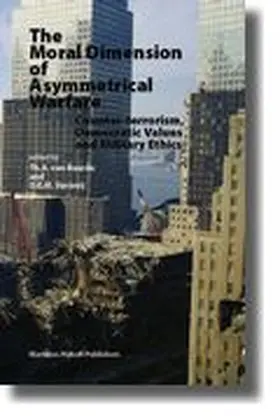 Baarda / Verweij |  The Moral Dimension of Asymmetrical Warfare | Buch |  Sack Fachmedien