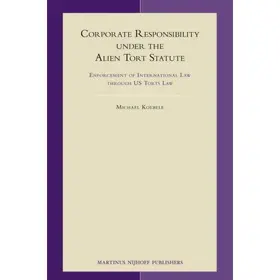 Koebele |  Corporate Responsibility Under the Alien Tort Statute | Buch |  Sack Fachmedien