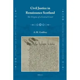 Godfrey |  Civil Justice in Renaissance Scotland | Buch |  Sack Fachmedien